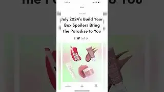 *OFFICIAL SPOILERS* JULY 2024 BOXYCHARM BY IPSY BUILD YOUR BOX (CHOICE) &bull; Sneak Peeks | Viruzzzka