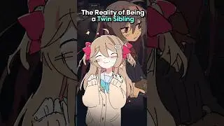 The CRUEL Reality of being a TWIN Sibling.
