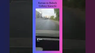 A Closer Look: Karsaz to Baloch Colony - Karachi's Best Kept Secret!
