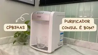 COMO TROCAR FILTRO DO PURIFICADOR DE AGUA + REVIEW COMPLETO CONSUL CPB34AS