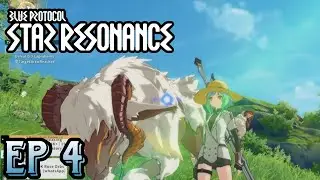 I Don&rsquo;t Want to Hurt These Cute Caprahorns! [Blue Protocol: Star Resonance] Episode 4 - Playthrough