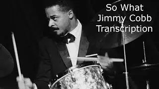 So What/Miles Davis-Jimmy Cobb'sTranscription. Transcribed by Carles Mar
