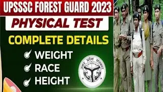 UPSSSC Forest Guard 2023 Physical Test Complete Details l Height/ Weight/ Running ll