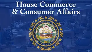 House Commerce and Consumer Affairs (01/28/2026)