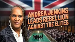 British Democracy in Crisis: Andrea Jenkins Leads Rebellion Against the Elites