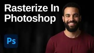 How To Rasterize In Photoshop (2026 Easy Guide)