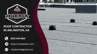 Roof Contractor in Arlington, VA | City Slate Roofing