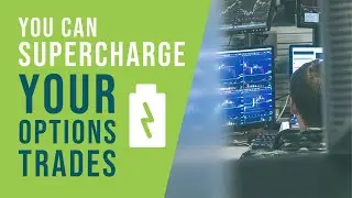 You Can Supercharge Your Options Trades With THIS technique