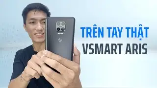 Mở hộp Vsmart Aris - thiết kế đẹp, ho&agrave;n thiện tốt!