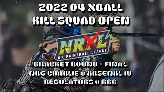 2022 NRXL D4 Kill Squad Open - Finals - NRG Charlie v Arsenal IV and Regulators v RBC