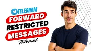 Как пересылать сообщения с ограниченным доступом в Telegram (самый простой способ) (руководство 2...