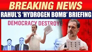 Rahul Gandhi's BIG Press Conference: &ldquo;Hydrogen Bomb&rdquo; Revelation on 'Vote Chori' | News9