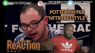 American Reacts | POTTER PAYPER - NFTR Freestyle [GoHammTV]