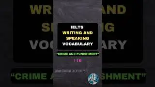 IELTS | VOCABULARY | Rigorous imprisonment | WRITING AND SPEAKING | YOUR IELTS TEACHER | 116