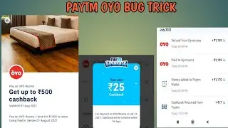 PAYTM OYO BUG TRICK EARN UP TO 500