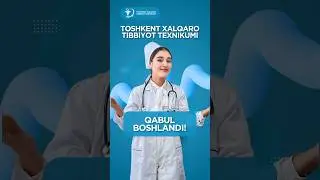 Xalqaro tibbiyot texnikumiga qabul boshlandi... #education #school #txtt #university