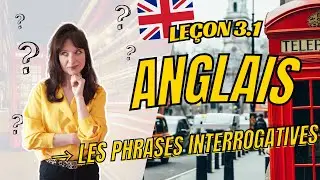 🇬🇧 Les phrases interrogatives (avec to be) - Apprendre l'anglais avec Logios