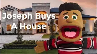 Joseph Buys A House