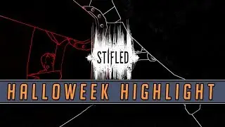 Stifled (Quick Look) - The Most Tense Horror Game I Played During Halloweek