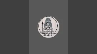 திருவாசகம் ஷாலினி  is live!