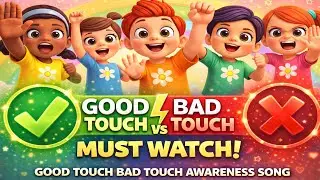 GOOD TOUCH vs BAD TOUCH 🚨awareness | Kids Safety Cartoon | Parents Must Watch! 👨&zwj;👩&zwj;👧&zwj;👦✨