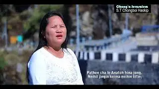 Selung Leng In(Lenkhom Laa)Kuki Gospel Song-ST Chongboi Haokip