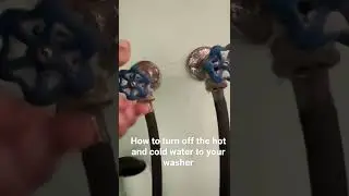 How to turn off the hot and cold water valves that lead to your washer￼