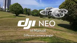 Try different camera angle DJI Neo fpv in manual #trending #fpv #dji #viralvideo #drone 