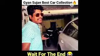 Gyan Sujan Best Car Collection 🔥😎🤑 #shorts #gyangaming #viral #freefire #gyan #funny #gyansujan