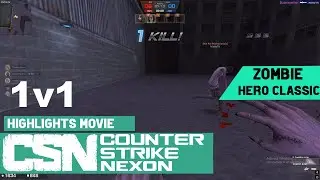 Counter-Strike Nexon Studio CSNS Zombie Hero Classic  /1v1 /Highlights Movie #25