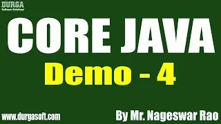 CORE JAVA tutorials || Demo - 4 || by Mr. Nageswar Rao On 16-06-2022 @8PM IST