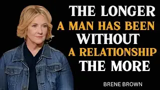 The Longer a Man Is Without Love, The More This Changes Him | Bren&eacute; Brown Best Speech