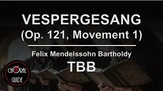 Vespergesang, Op 121 (Adspice Domine) - TBB | Felix Mendelssohn