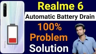 Realme 6 Battery Drain Problem | How To Solve Battery Drain Problem in Realme 6 | Realme 6
