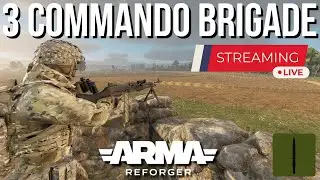 🔴 LIVE: Campaign Night! Can we survive? - 3 Commando Brigade Milsim - Arma Reforger