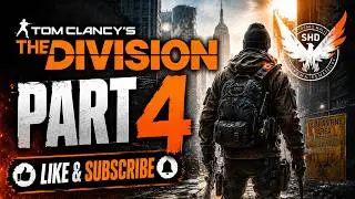 Tom Clancy's The Division - Gameplay  Part. 4 [4K] - No Commentary