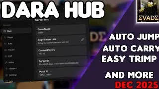 DARA HUB | EVADE SCRIPT | Auto carry, Auto jump, INF Slide, Easy trimp and more | December 2025