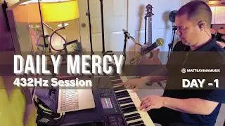 DAILY MERCY: The Lord Is Close to the Brokenhearted | Psalm 34:18 [432hz Piano]