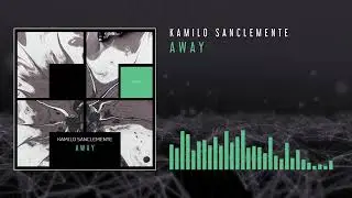 Kamilo Sanclemente - Away