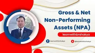 Gross & Net NPA: Ways to analyze risk assets of the Bank