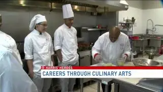 Harris' Heroes: Careers Through Culinary Arts