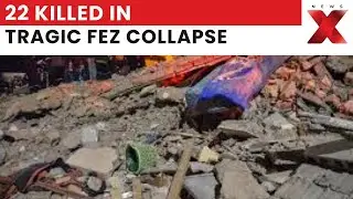 Tragedy in Morocco: 22 Dead After Two Buildings Collapse During Family Celebration in Fez