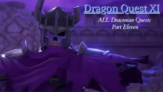 I literally hate this boss - DQXI PT.11 (ALL Draconian Quests on)