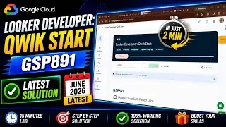 Looker Developer: Qwik Start | #GSP891 #qwiklabsarcade2026 #googlecloudarcade 