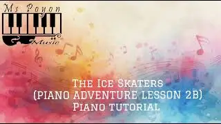 The Ice Skaters (Piano Adventure Lesson 2B) Piano Tutorial