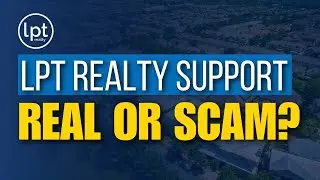 Is LPT Realty Support Actually Good  How Tickets, Brokers & Training Really Work