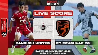 🔴 Bangkok United vs PT Prachuap FC | Thai League 1 | LIVE SCORE