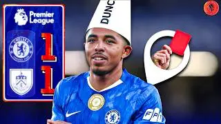 I Clocked It, This Team is STUPID!!! || Chelsea 1-1 Burnley