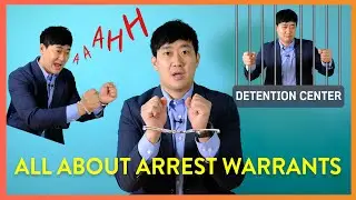 Everything About Arrest Warrants | Korean Law A-Z