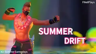 SUMMER DRIFT - EP #2: SUMMER GAMEPLAYS I Chapter 5 Season 3 Fortnite Gameplay I FNetPlays